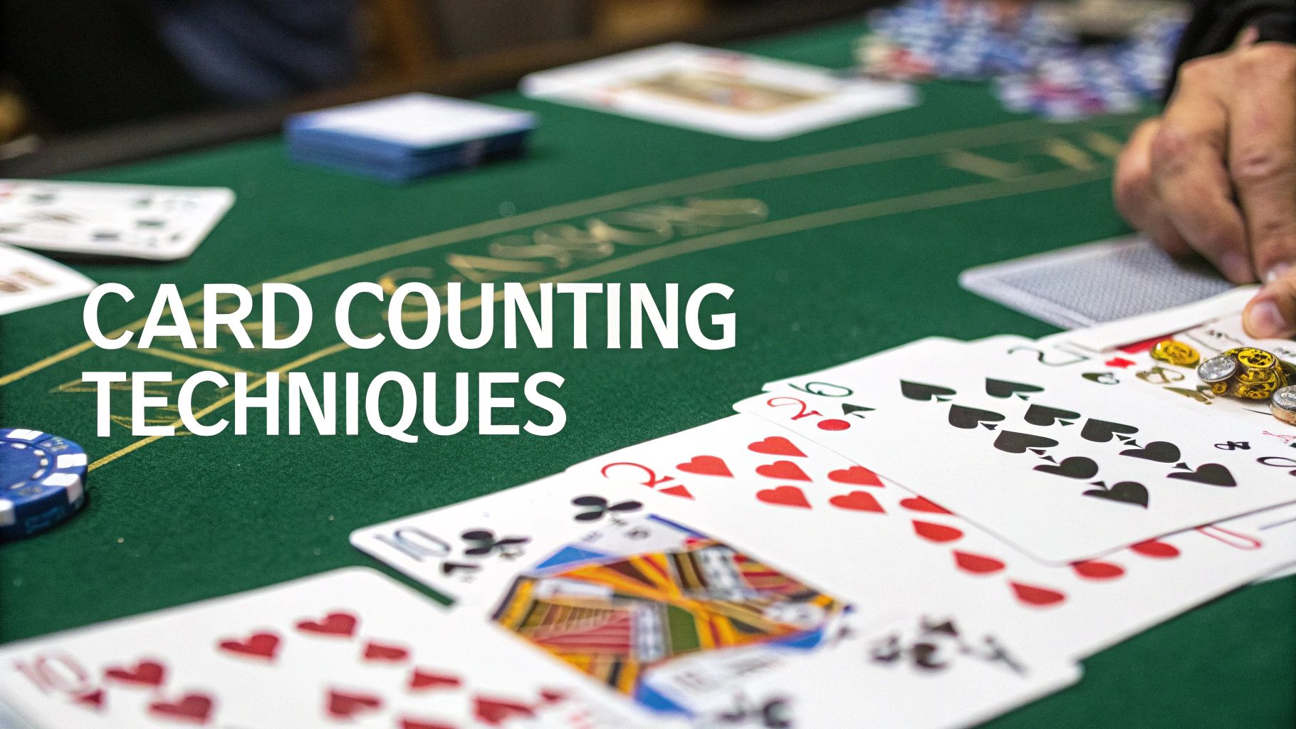 Advanced Card Counting Techniques: A Scientific Guide from Basic to Expert